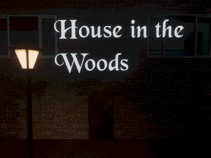 House in the Woods （demo）