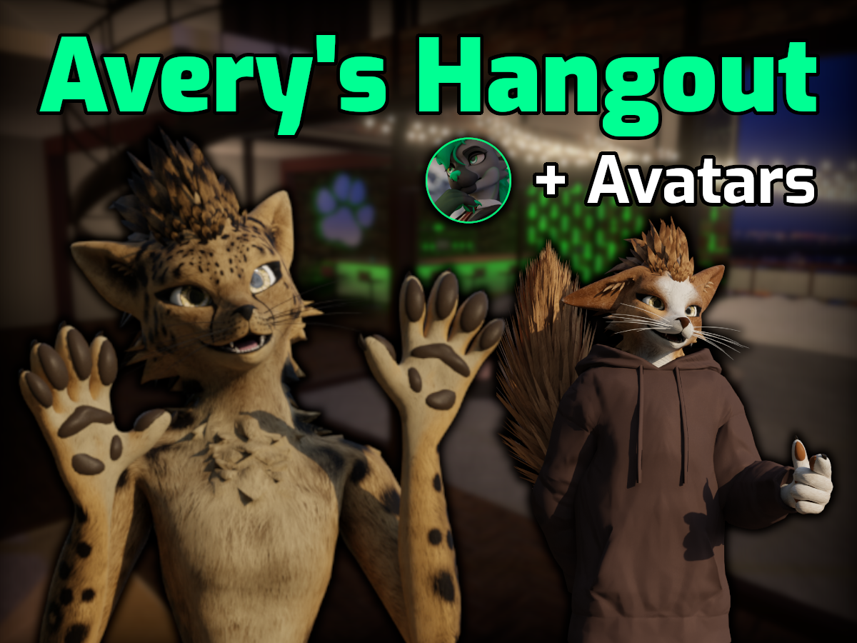Avery's Hangout ＋ Avatars