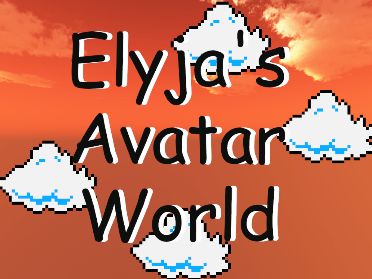 Elyja's Avatar world
