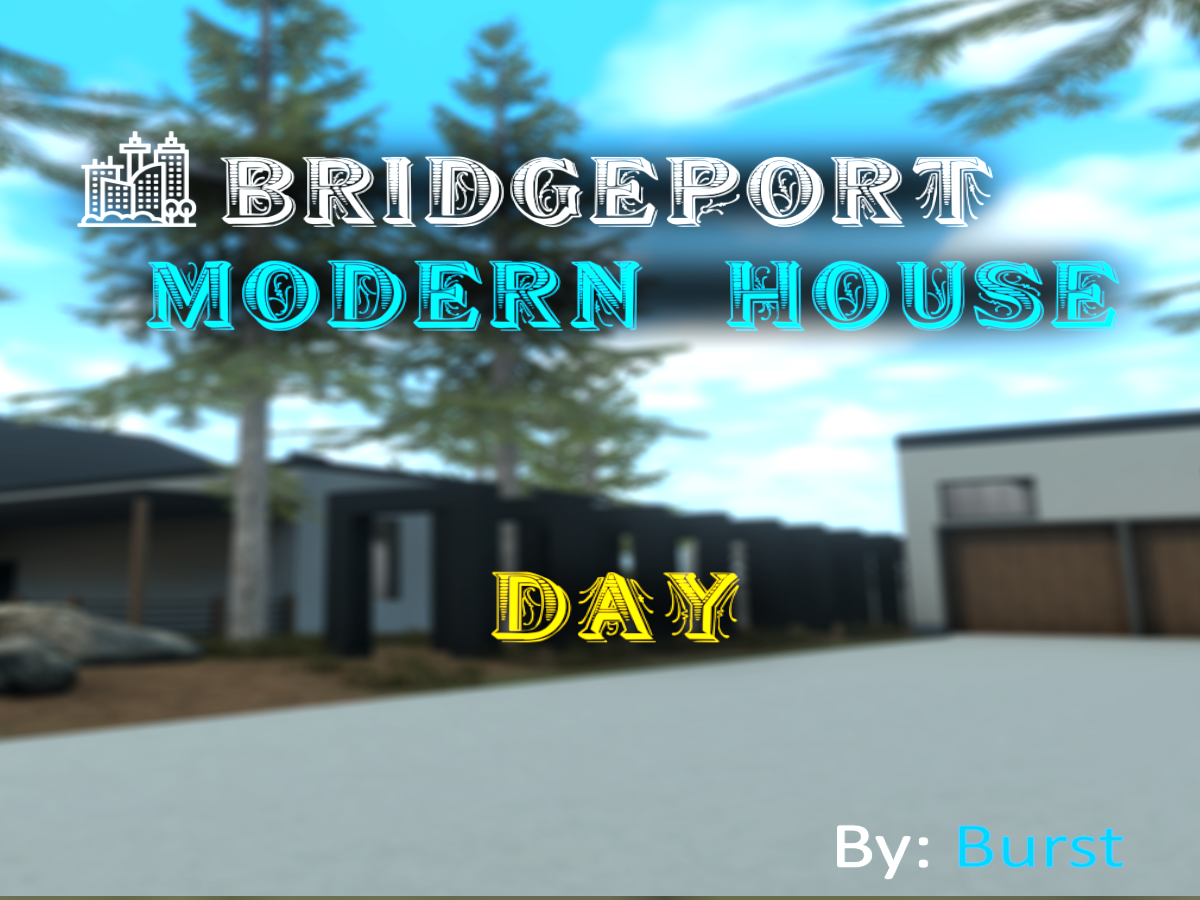 Bridgeport˸ Modern Home （Day）