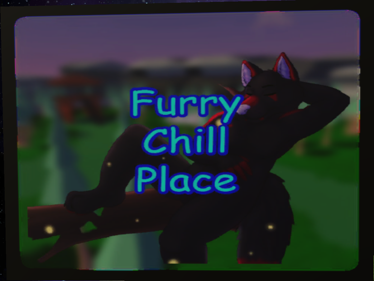 Furry Chill Place