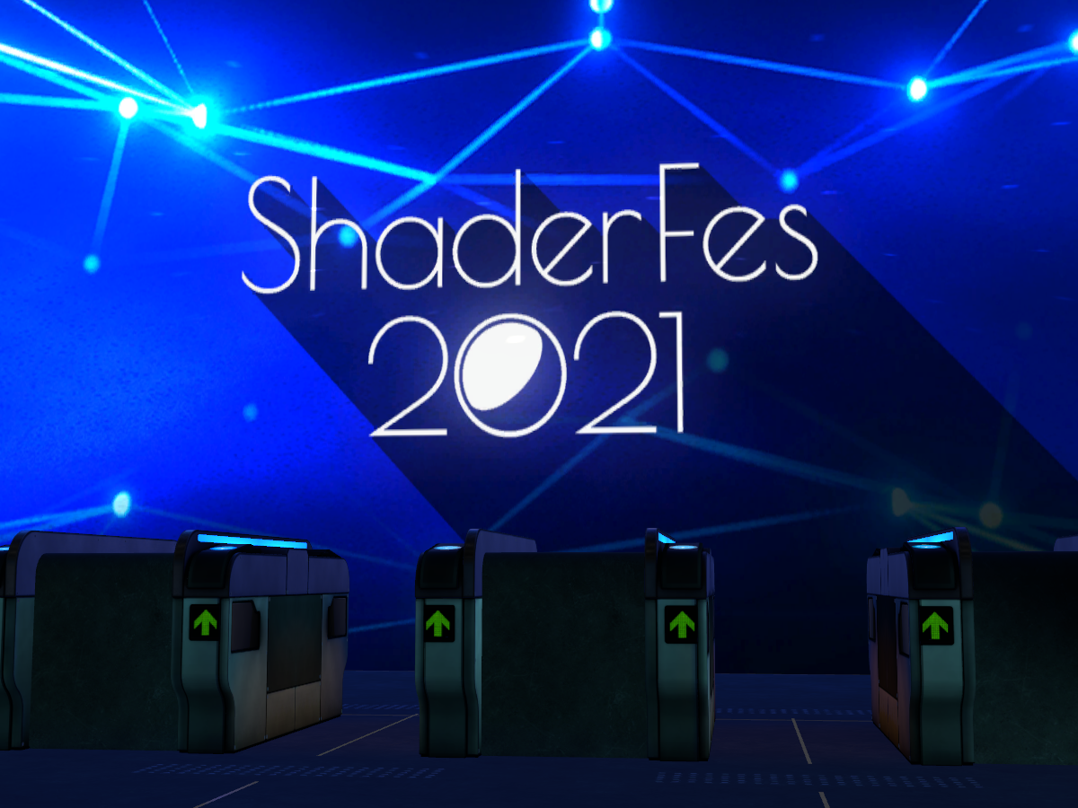Shader Fes 2021