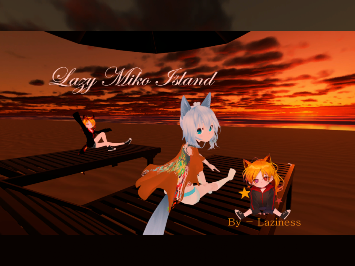Lazy Miko‘s Avatar Island