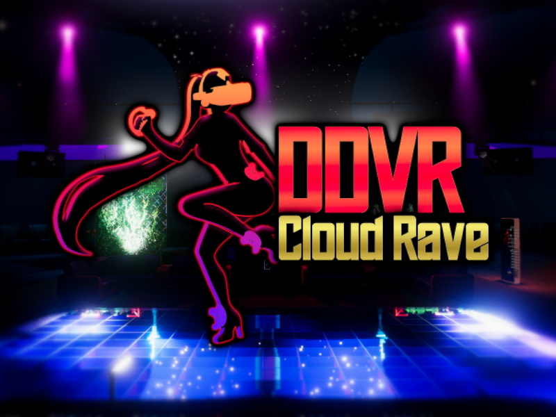 DDVR Cloud Rave