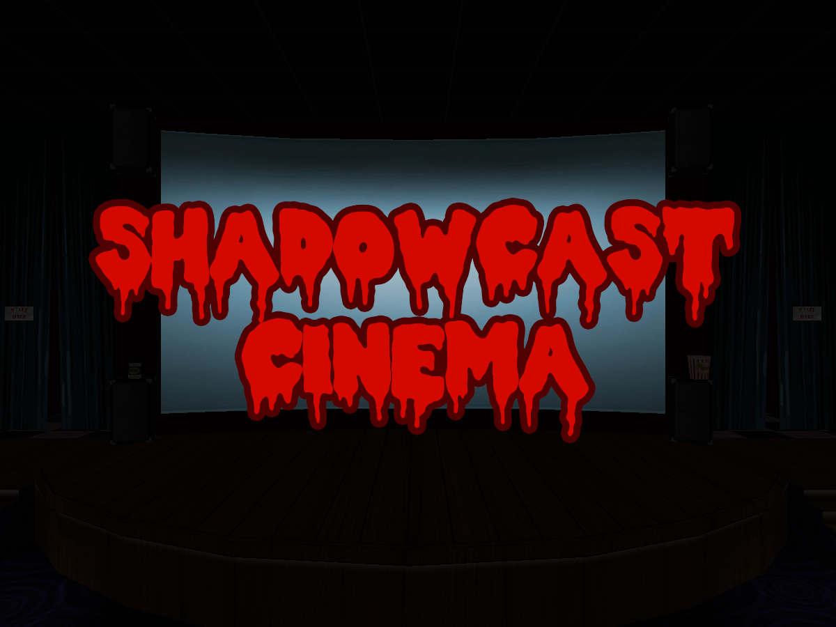Shadowcast Cinema