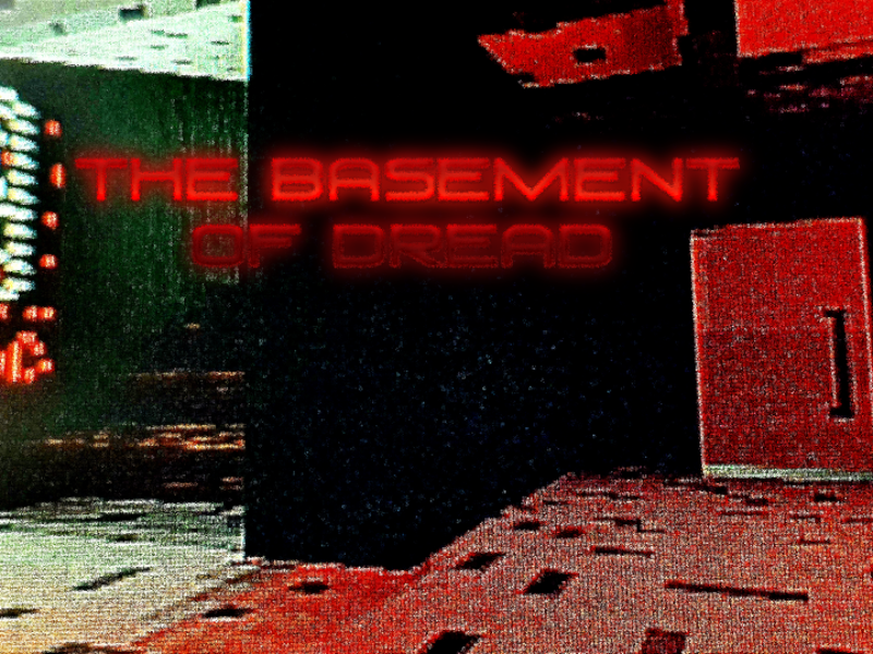 The basement of dread