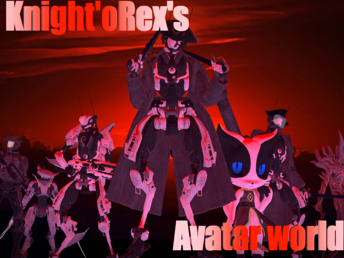 Knight'oRex's Avatar World［［DEPRECATED］］