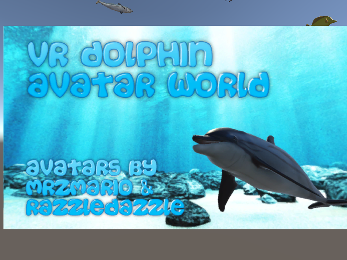 VR Dolphin‘s Avatar World