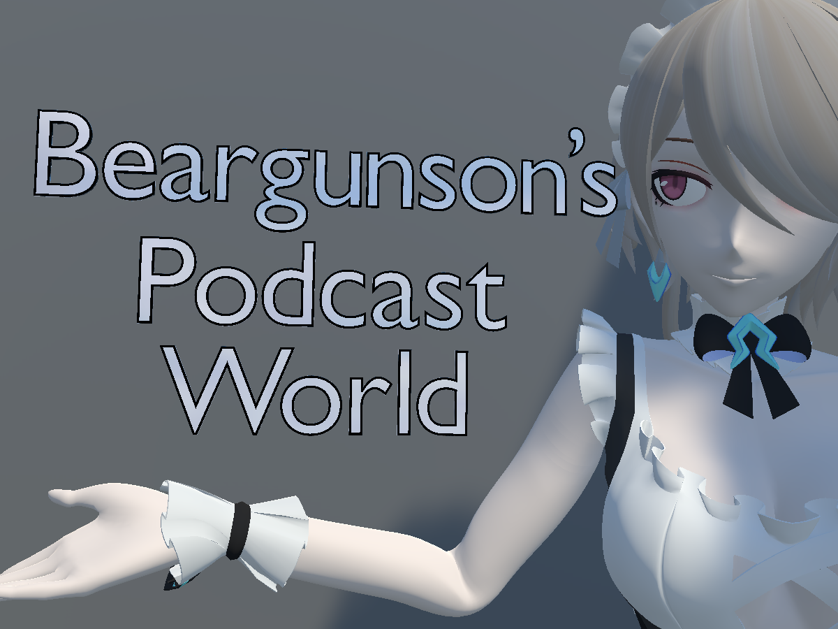 Beargunson's Podcast World