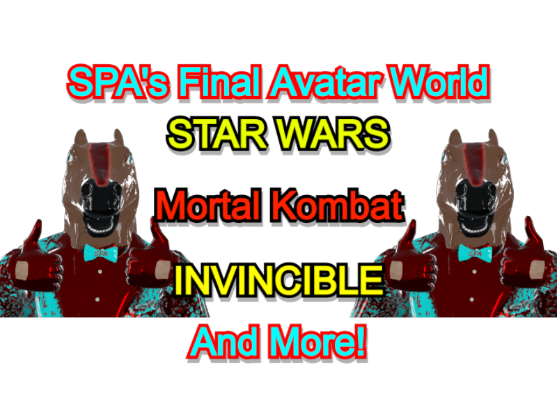 SPA's Final Avatar World （READ DESC）