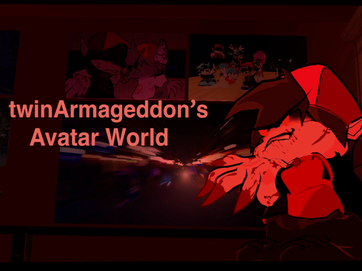 twinArmageddon's Avatar World․