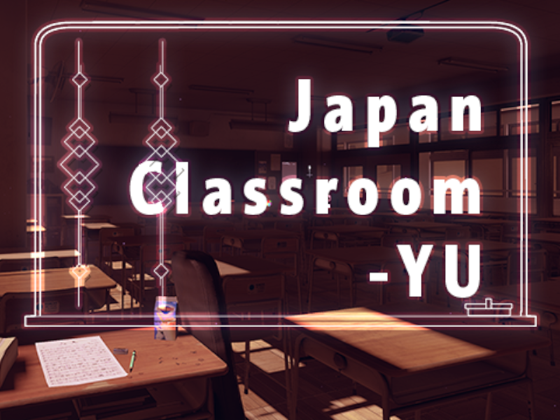 Japan Classroom -YU
