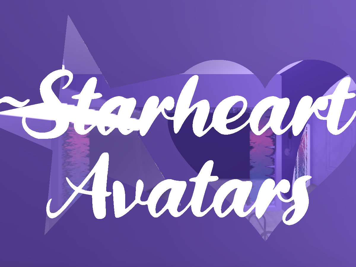 ~Starheart Studio （Avatars ＆ Chill）