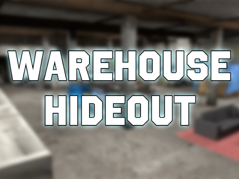 Warehouse Hideout