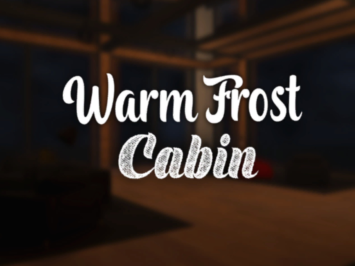 WarmFrost Cabin