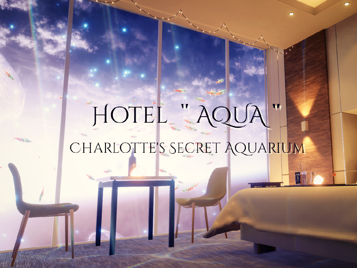 Hotel ＂AQUA＂ ~Charlotte's Secret Aquarium