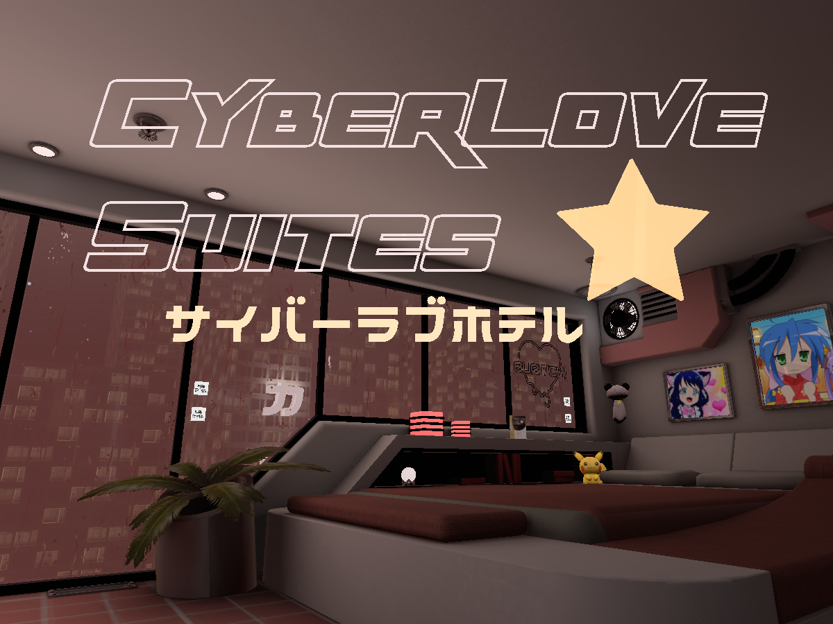 CyberLove Suites ｜ サイバーラブホテル
