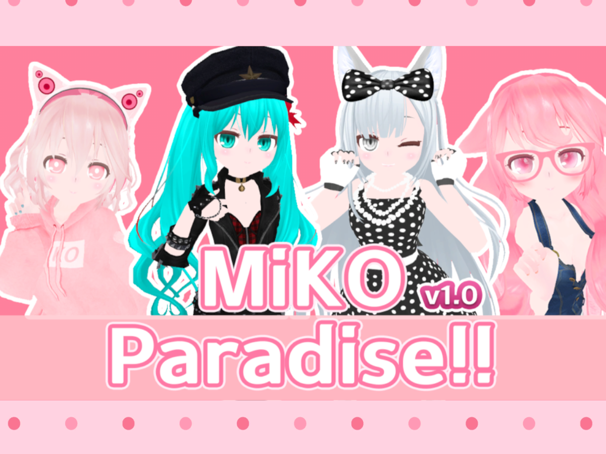 Miko Paradise‼‼ & Avatar‘s