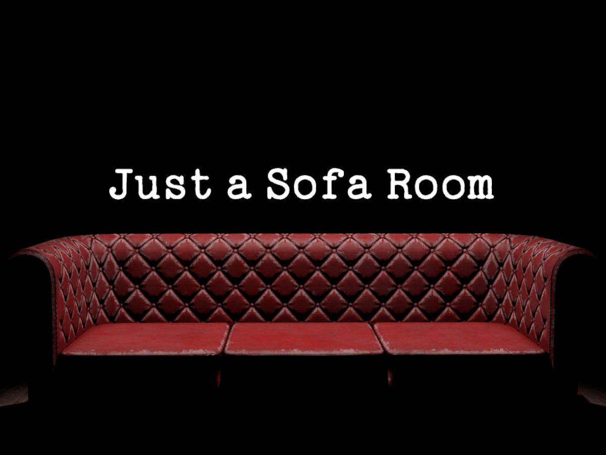 Just a Sofa Room