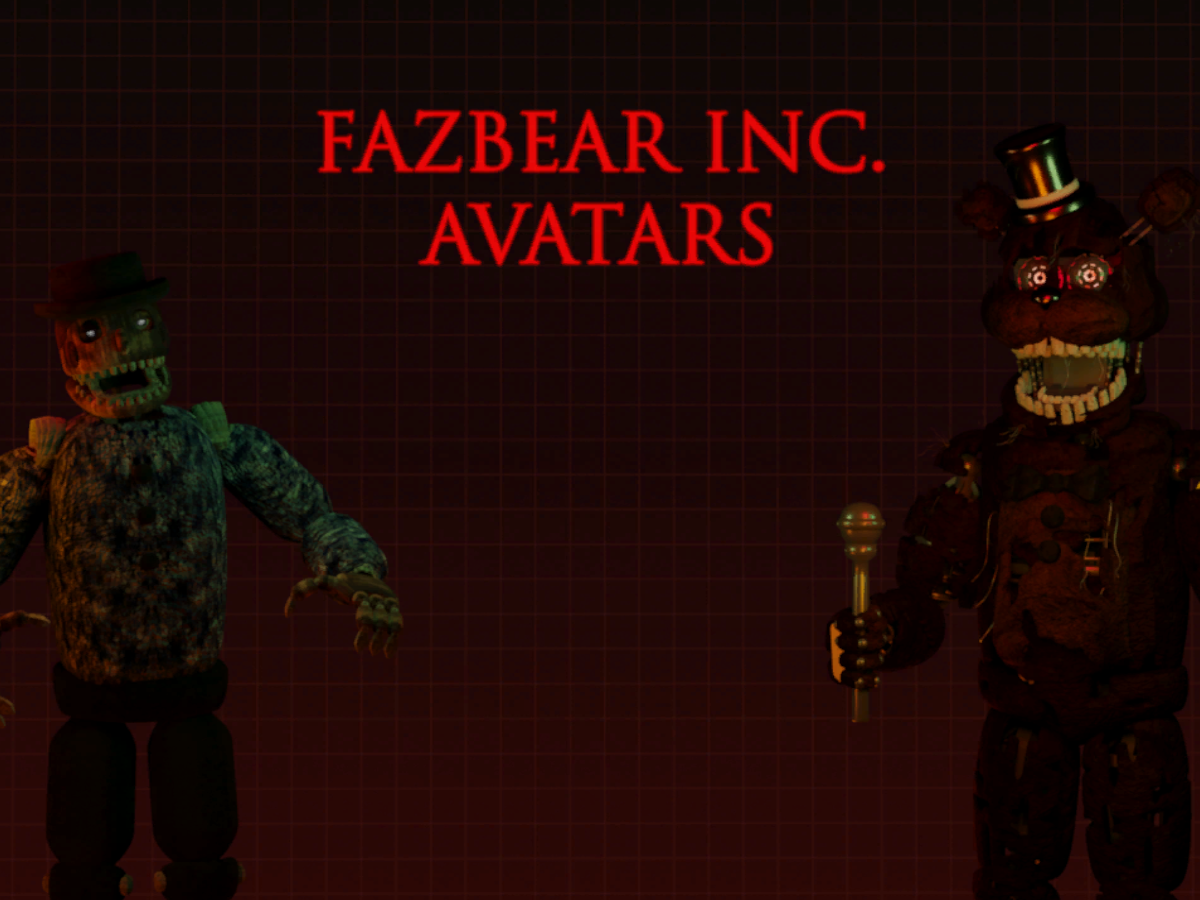 Fazbear INC˸ Avatars and Hangout