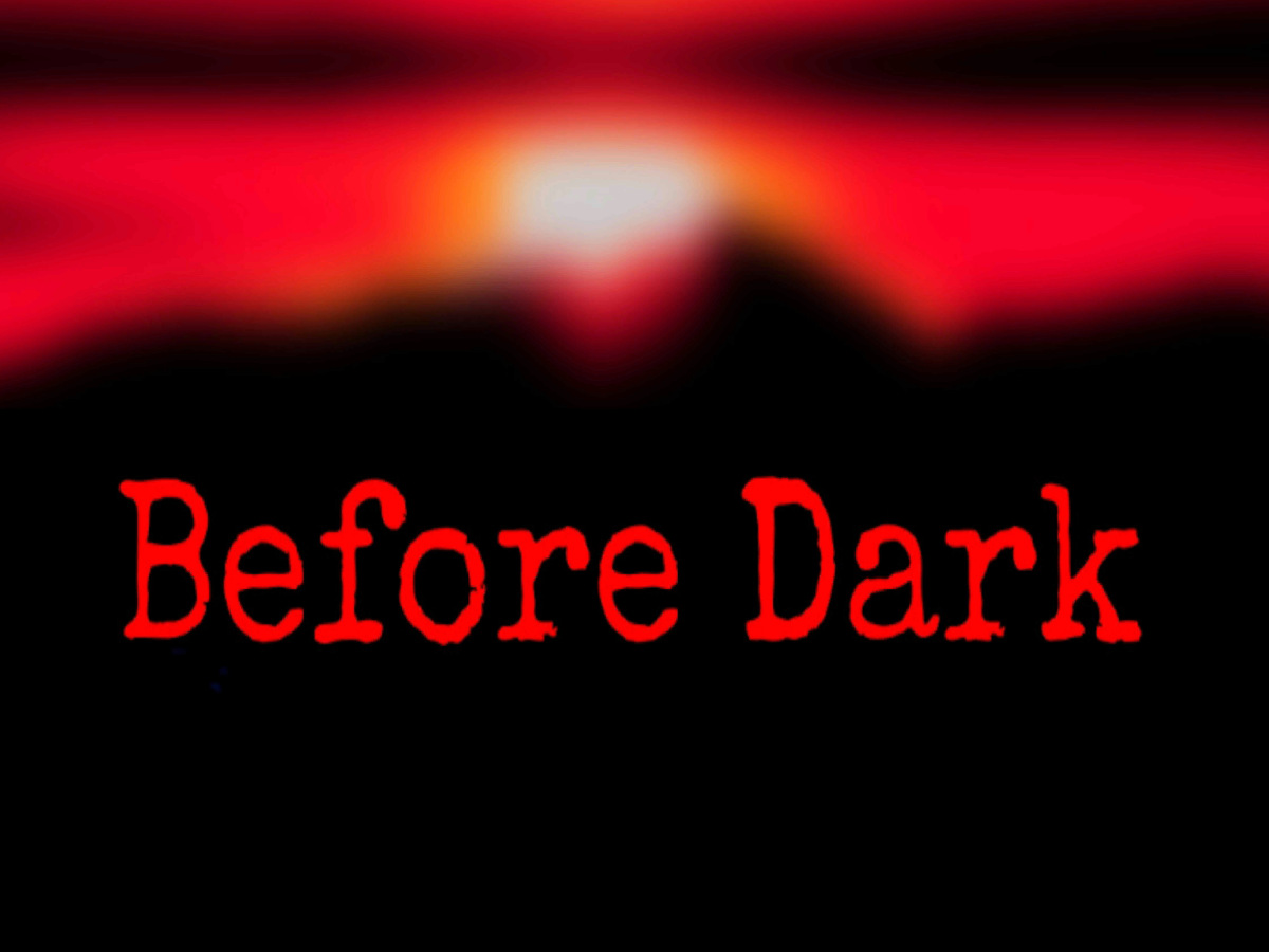 Before Dark （Horror） v1․1
