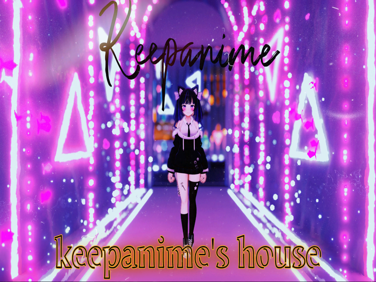 keepanime's house