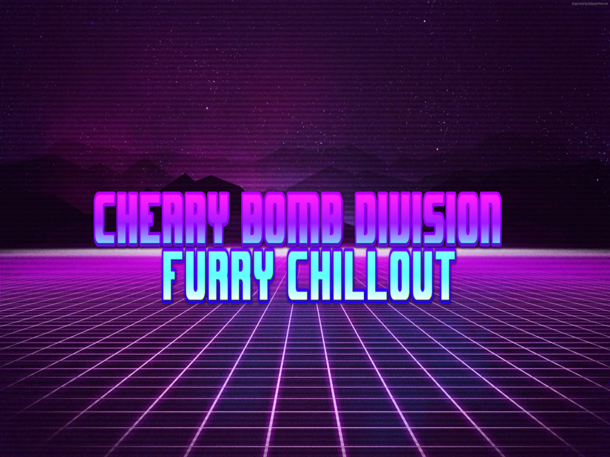 Cherry Bomb Division Furry Chillout