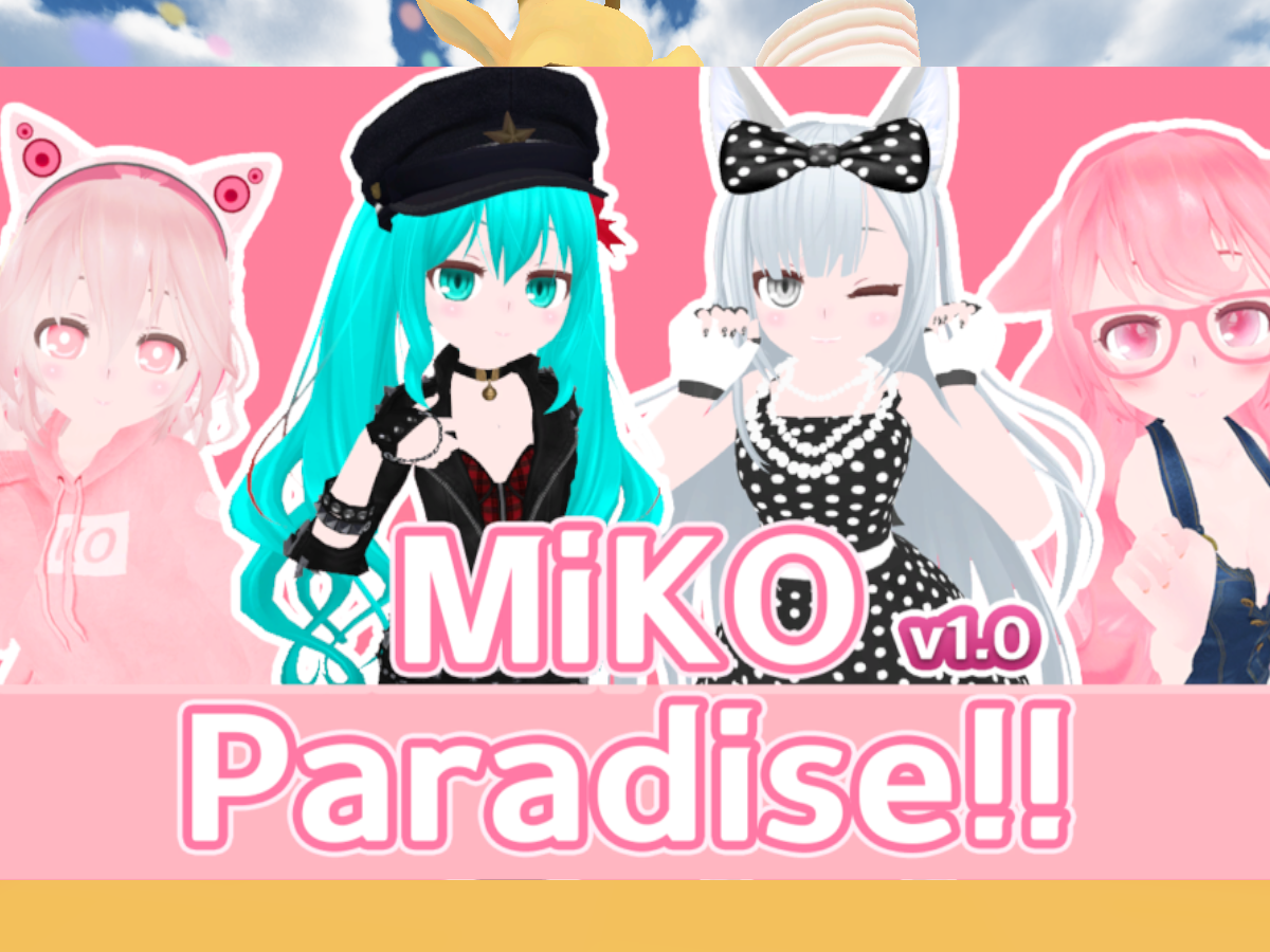 Miko Paradise‼‼ & Avatar‘s