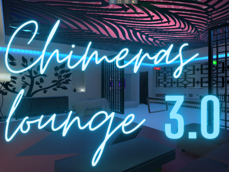Chimeras Lounge 3․0