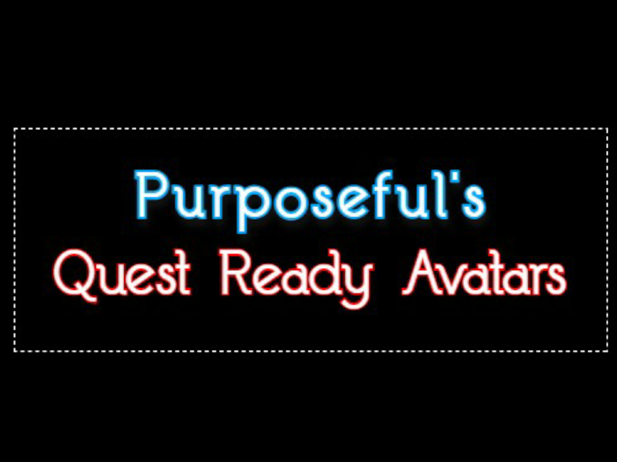 Purposeful's Quest Ready Avatars