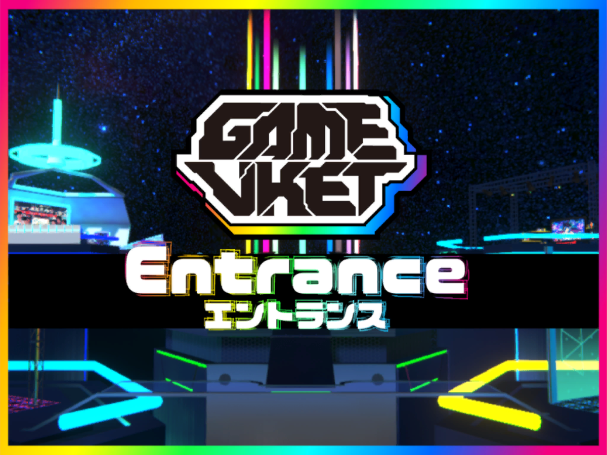 GameVketZero Entrance