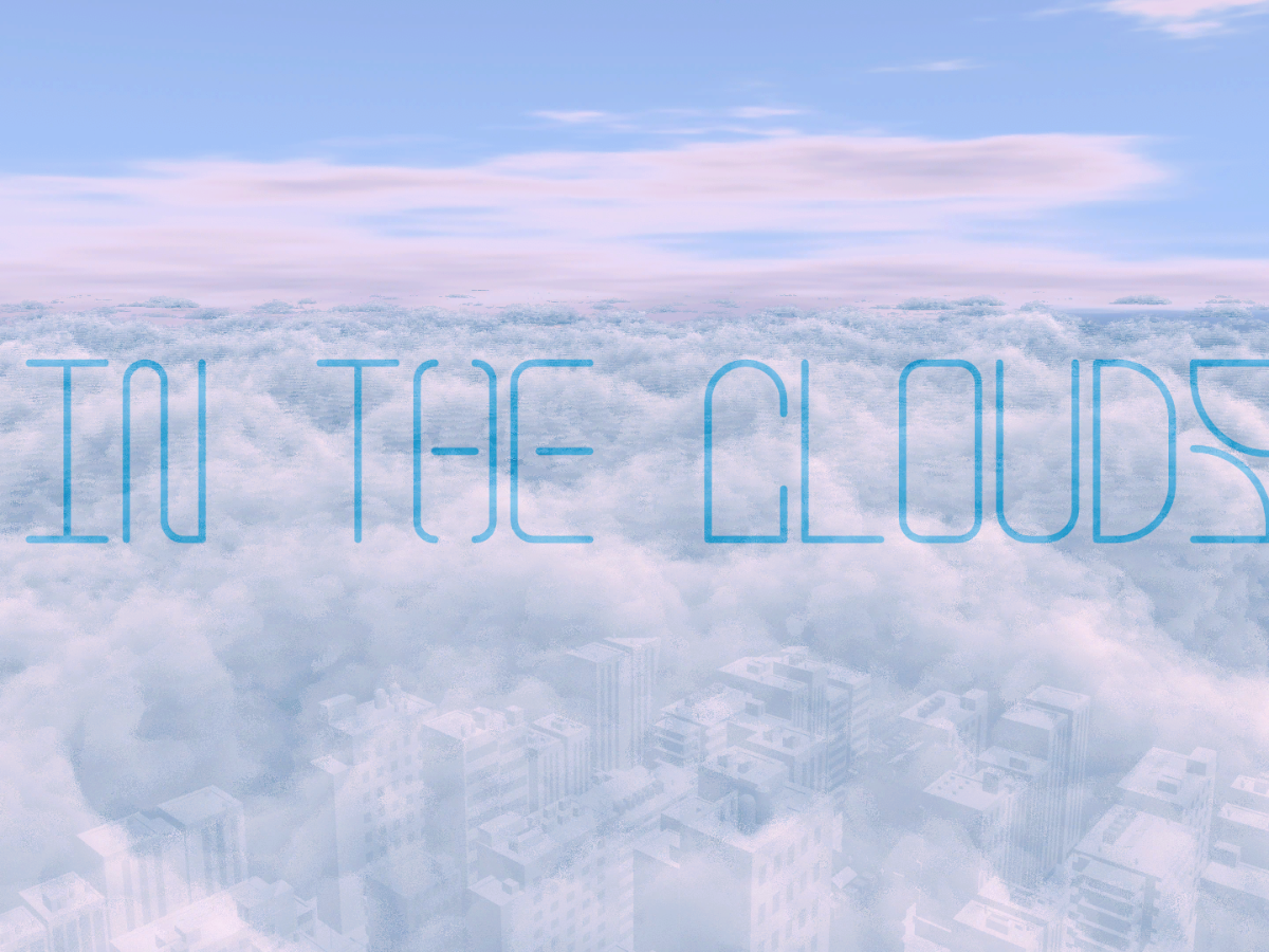 IN THE CLOUDS