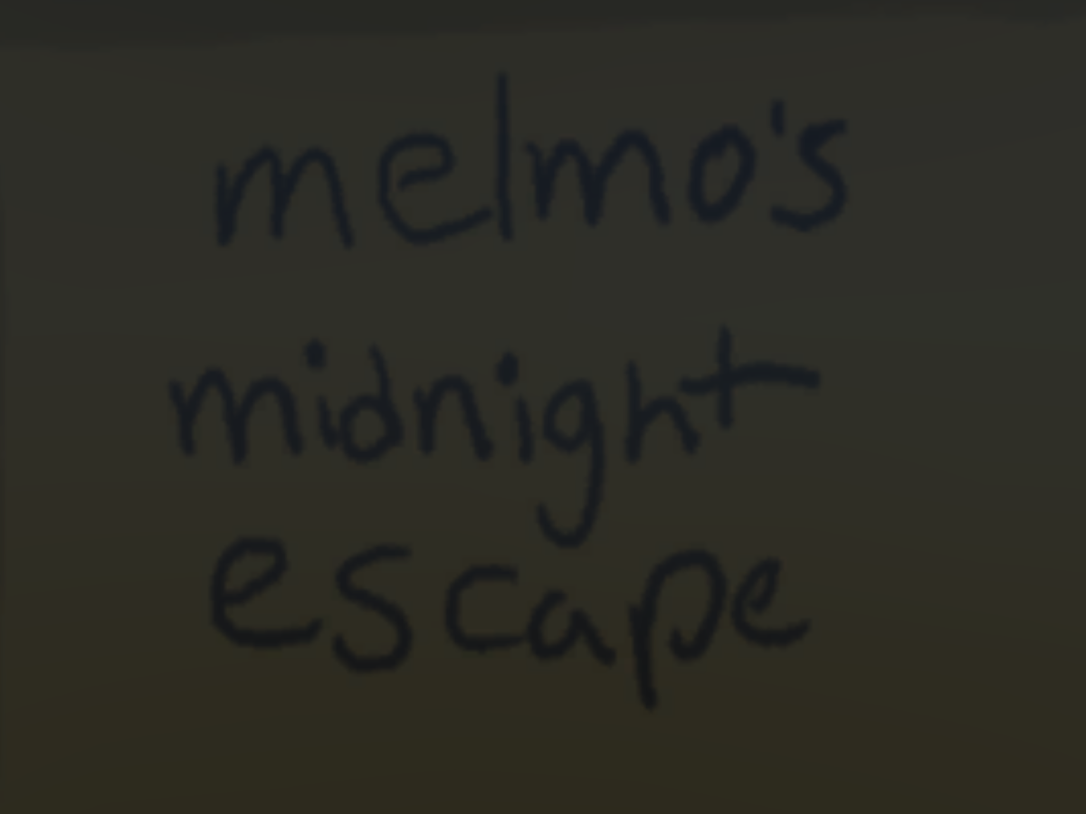 melmo's midnight escape