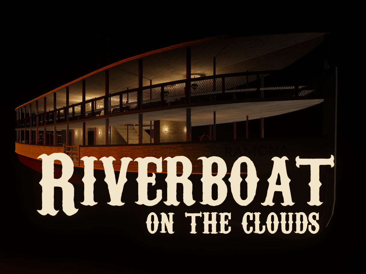 Riverboat on the Clouds