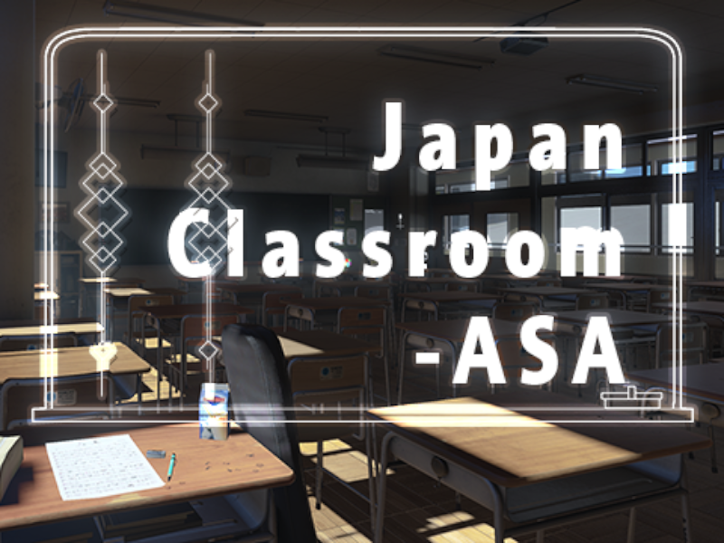 Japan Classroom -ASA