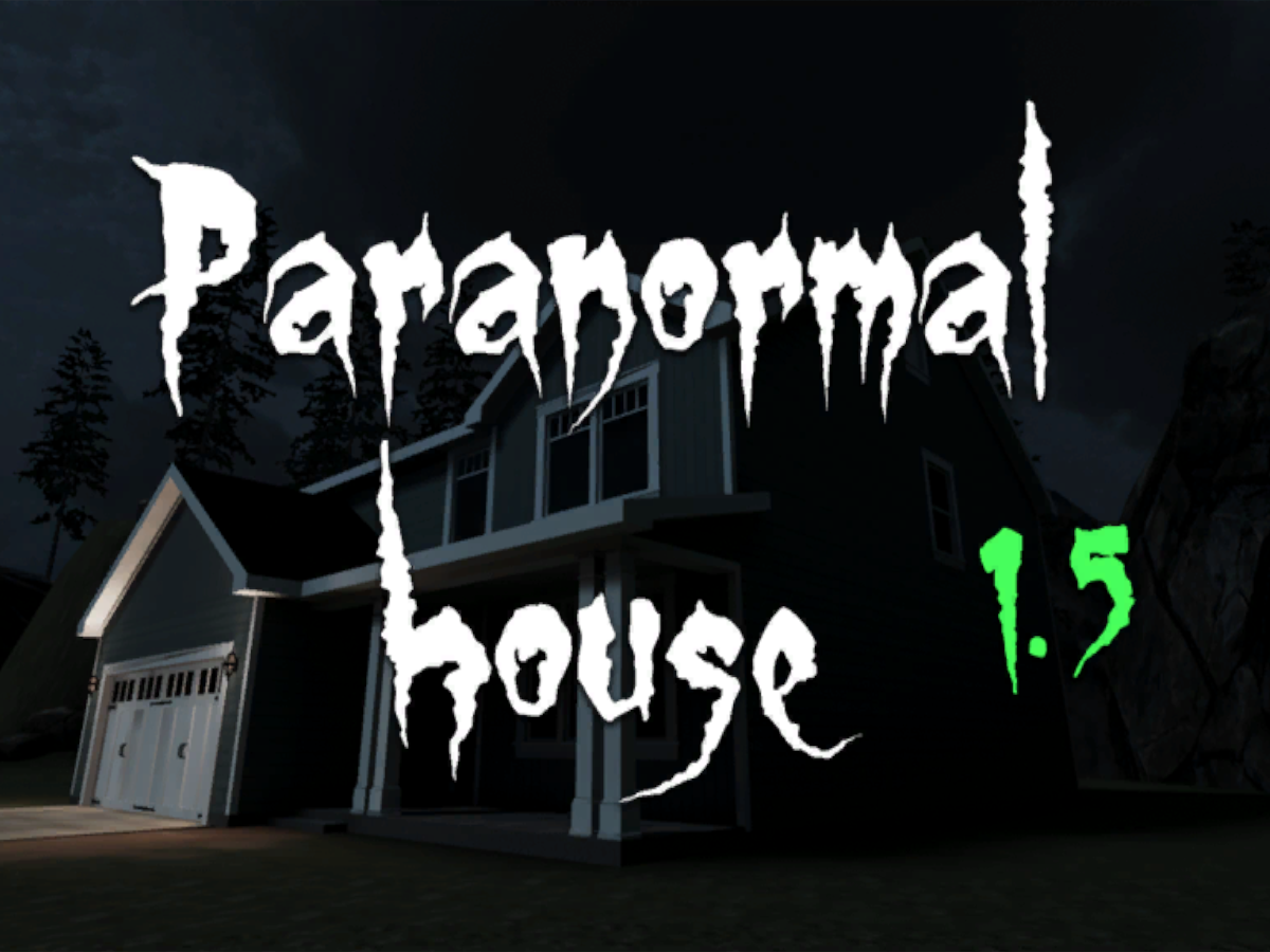 Paranormal house