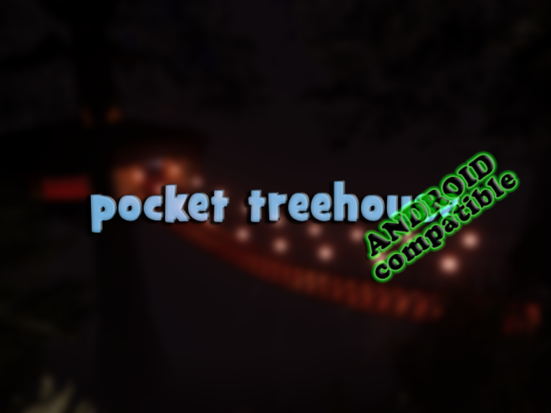 Pocket Treehouse（Beta）