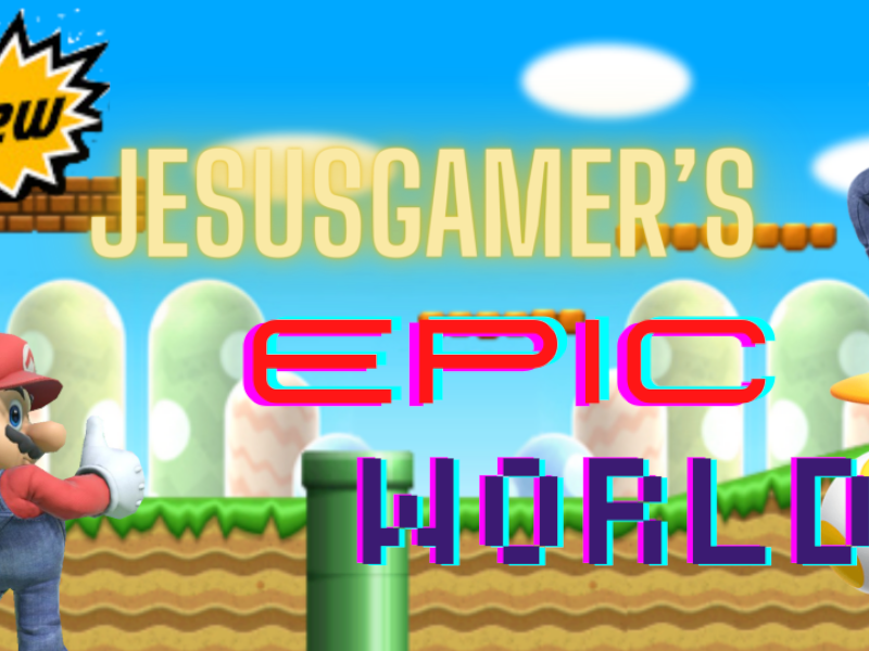 JesusGamer's Epic World 2․0