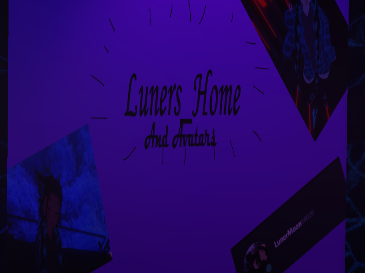 Luners Home and Avatars
