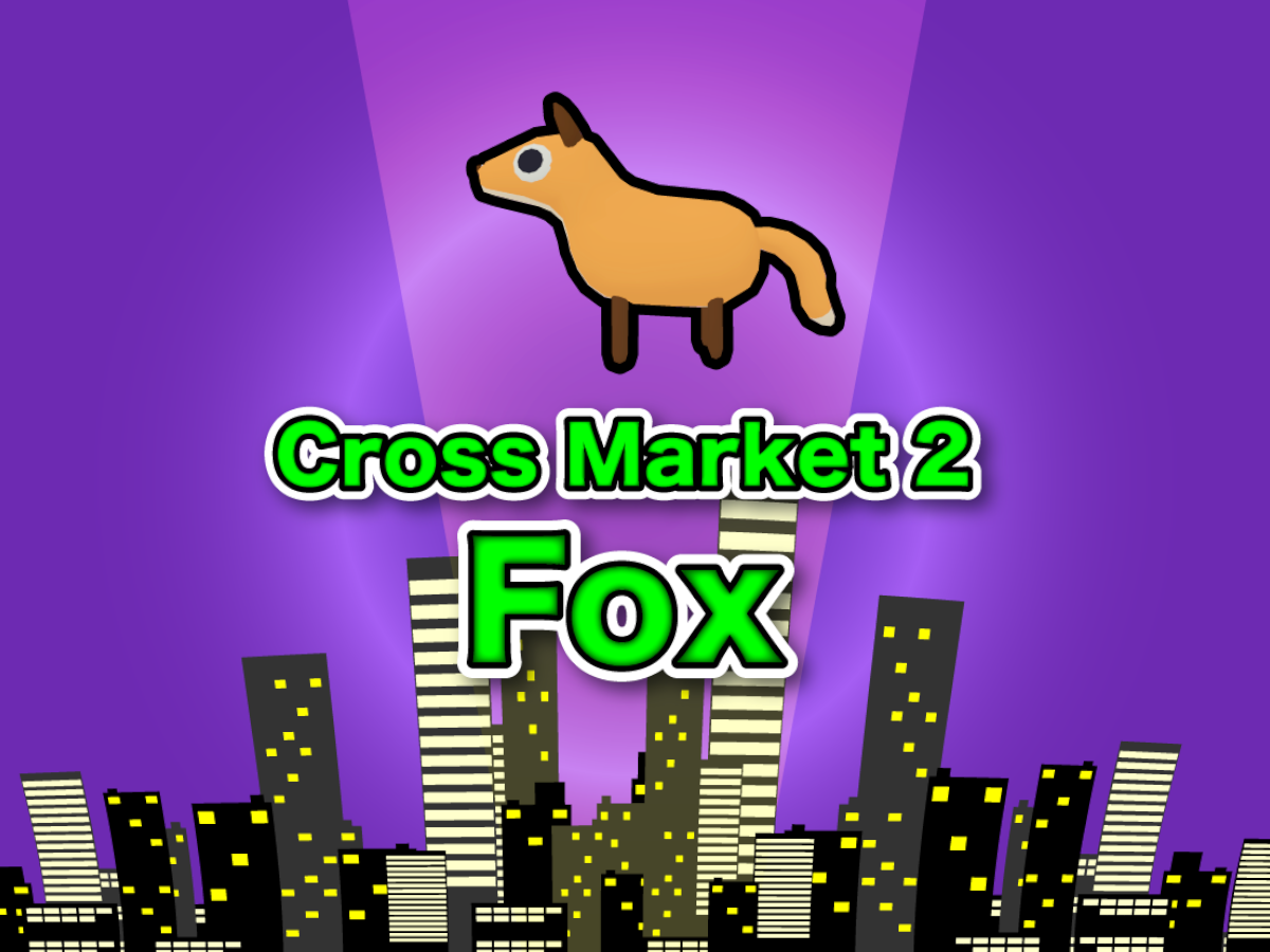 Cross Market 2 Fox
