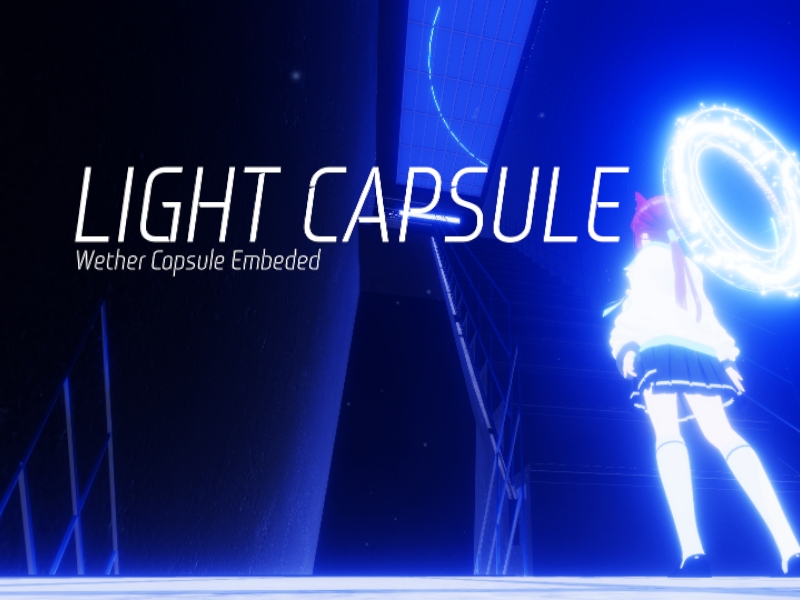LIGHT CAPSULE