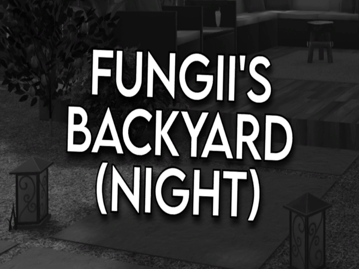 Fungii's Backyard （Night）