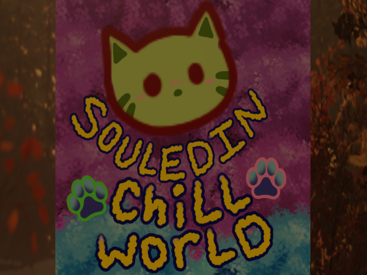 Souledin's Chill World