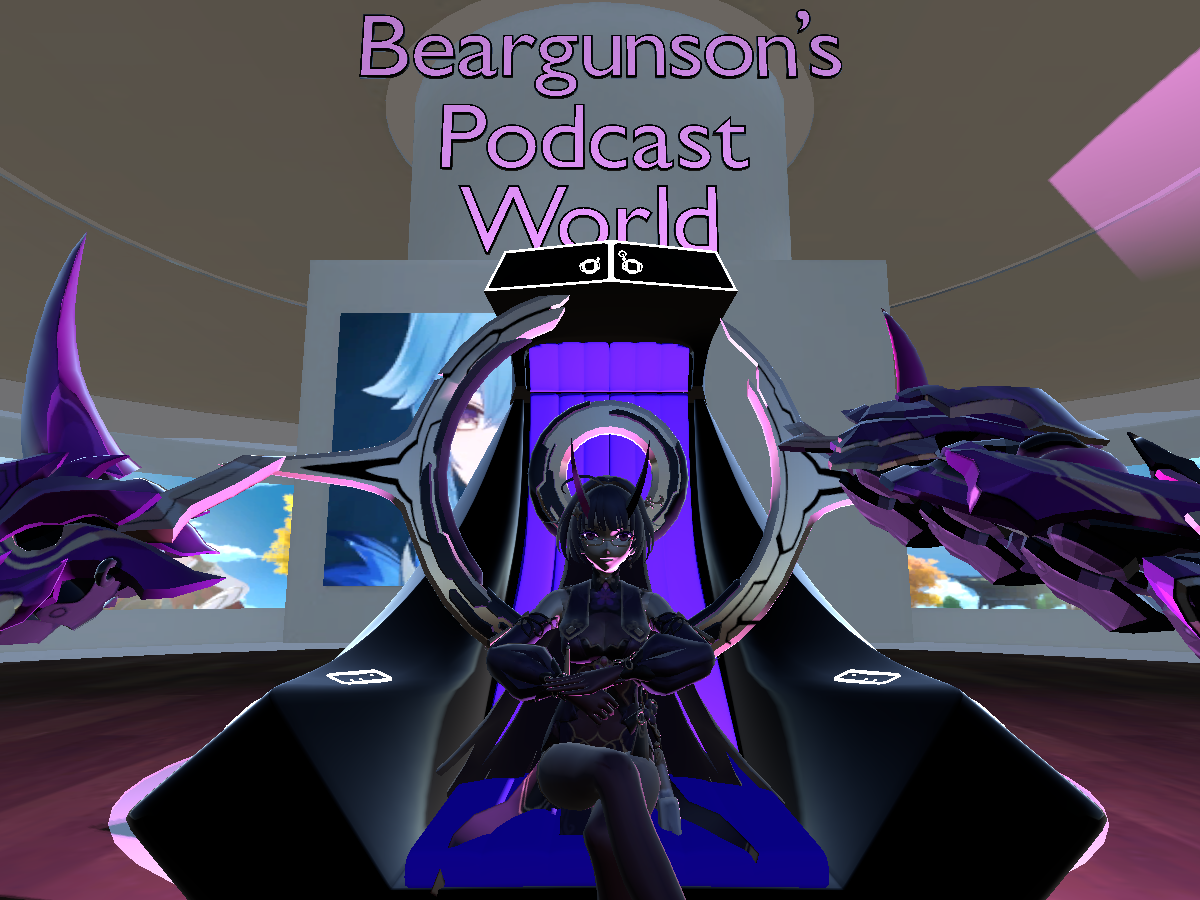 Beargunson's Podcast World 2