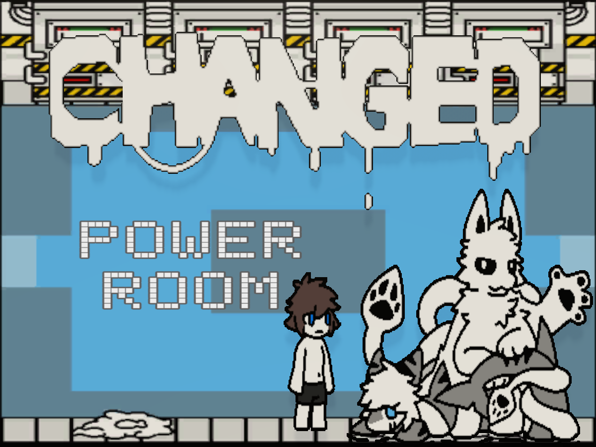 Changed Power Room