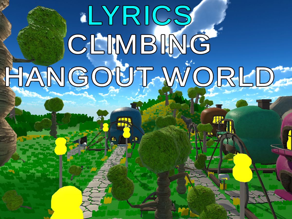 Climable hangout world