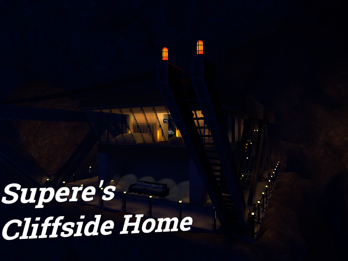 Supere's Cliffside Home （Discontinued）
