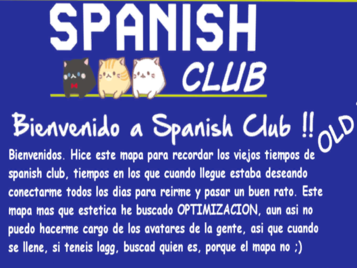 Spanish Club - Old times