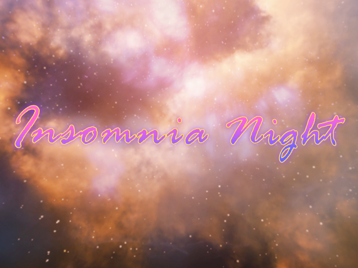 Insomnia Night