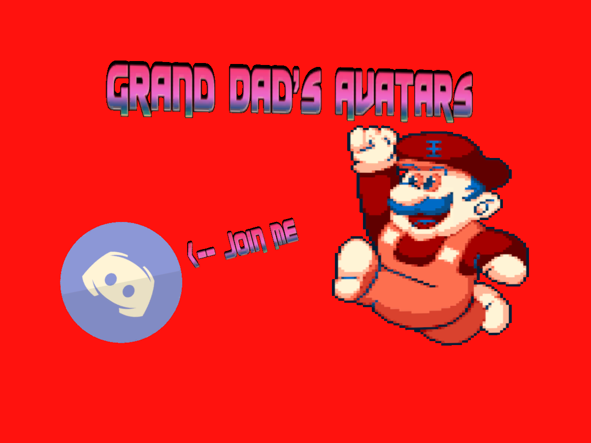 Grand Dad‘s New Avatars